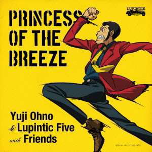 Cover for Ohno,yuji / Lupintic Five · Princess of the Breeze (CD) [Japan Import edition] (2013)