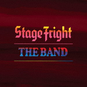 Cover for The Band · Stage Fright 50th Anniversary (CD) [Japan Import edition] (2021)