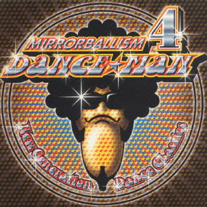 Cover for Dance Man · Mirrorballism 4 -new Generatio      N Dance Classics- (CD) [Japan Import edition] (2002)