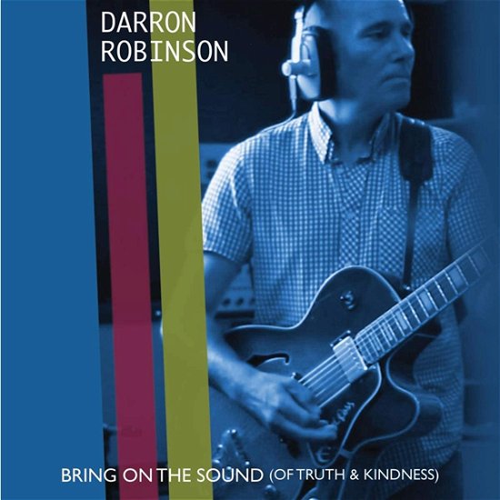 Cover for Darron Robinson · Bring on the Sound (Of Truth &amp; Kindness) EP (7&quot;) (2022)