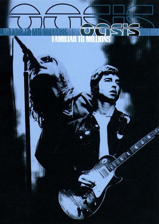 Cover for Oasis · Oasis: Familiar to Millions (DVD) (2000)