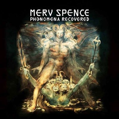 Phenomena Recovered - Merv Spence - Música - EXPLORE RIGHTS MANAGEMENT - 5060105499593 - 2 de junio de 2023