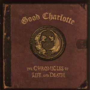 Cover for Good Charlotte · Chronicle Of Life And Death (CD) [Death edition] (2008)