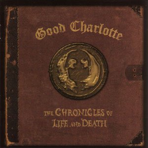 Cover for Good Charlotte · Chronicle Of Life And Death =Death= (CD) [Death edition] (2004)