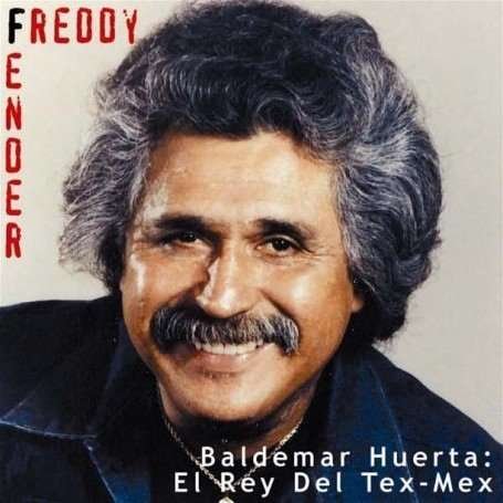 Cover for Freddy Fender · Baldemar Huerta-el Rey De (CD) (2014)