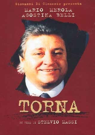 Cover for Merola, Belli, Serrapiglia, De Simone, Rassimov, Maie, Paris, Vingelli · Torna (DVD)