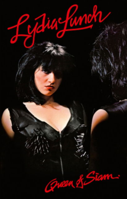 Cover for Lydia Lunch · Queen Of Siam (Red Cassette) (Kassette) (2024)