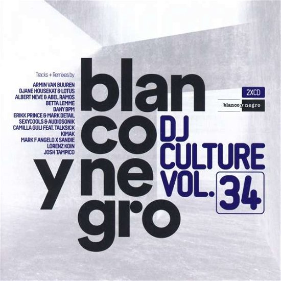 Blanco Y Negro DJ Culture Vol.34 - V/A - Music - BLANCO Y NEGRO - 8421597106593 - June 22, 2018
