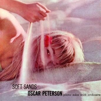 Soft Sands / Plays My Fair Lady - Oscar Peterson - Musiikki - Lonehill Jazz - 8436019583593 - tiistai 17. helmikuuta 2009