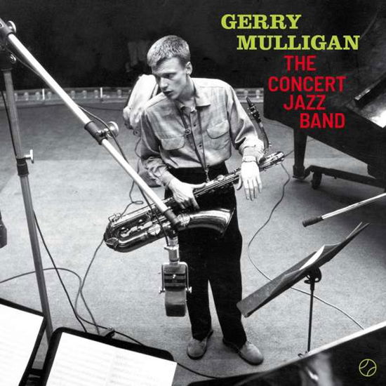 Cover for Mulligan Gerry · The Concert Jazz Band (LP) (2019)