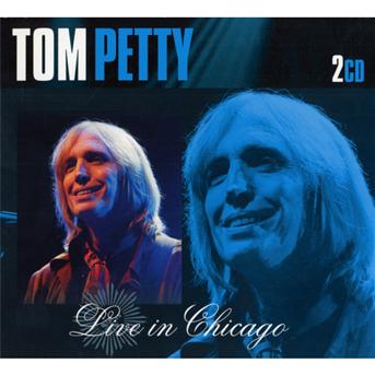 Live In Chicago - Tom Petty - Musikk - Blaricum - 8712177055593 - 18. juni 2009