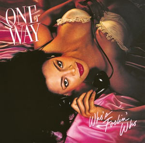 Cover for One Way · Who's Foolin Who (CD) (2013)