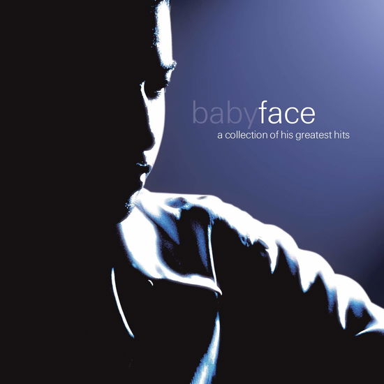 A Collection Of His Greatest Hits - Babyface - Musiikki - MUSIC ON CD - 8718627231593 - perjantai 14. elokuuta 2020