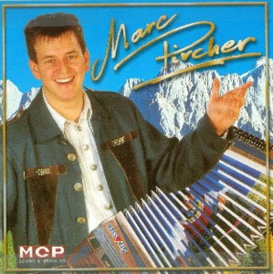 Cover for Marc Pircher · Im Zillertal Bin I Geborn (CD) (2004)