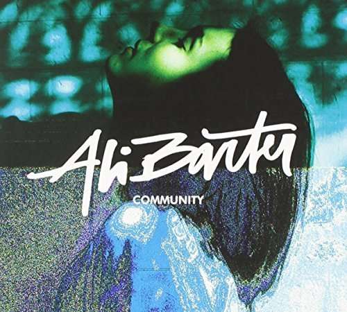 Community EP - Ali Barter - Musiikki - RONNIE RECORDS - 9324690109593 - perjantai 7. marraskuuta 2014