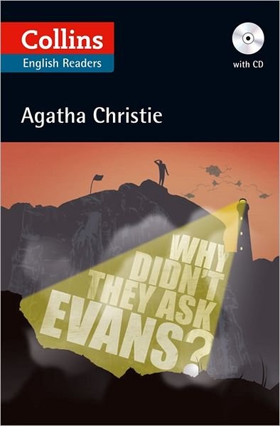 Cover for Agatha Christie · Why Didn’t They Ask Evans?: Level 5, B2+ - Collins Agatha Christie ELT Readers (Paperback Book) (2012)