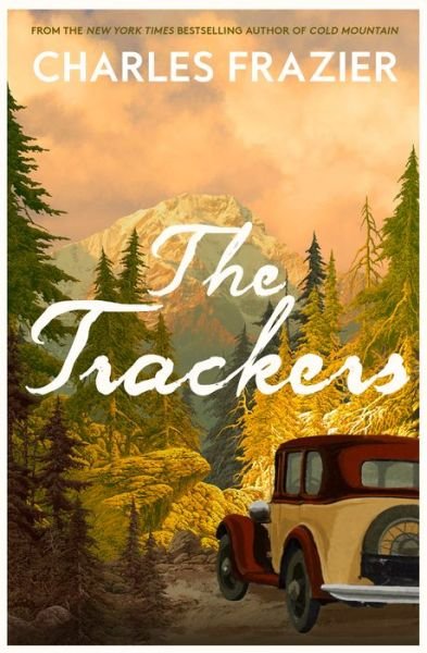 Cover for Charles Frazier · The Trackers (Hardcover bog) (2023)