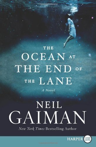 Cover for Neil Gaiman · The Ocean at the End of the Lane Lp: a Novel (Taschenbuch) [Lgr edition] (2013)