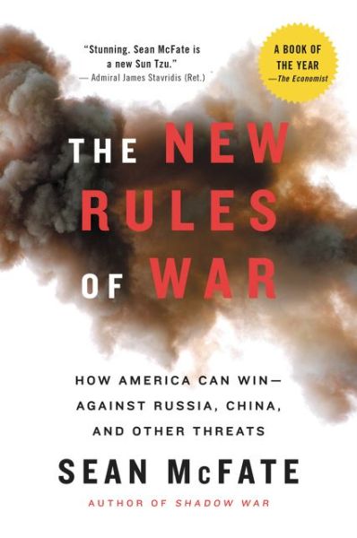 Cover for Sean McFate · The New Rules of War: How America Can Win--Against Russia, China, and Other Threats (Paperback Book) (2020)