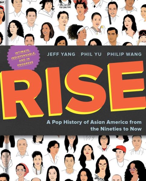 Jeff Yang · Rise: A Pop History of Asian America from the Nineties to Now (Paperback Book) (2024)