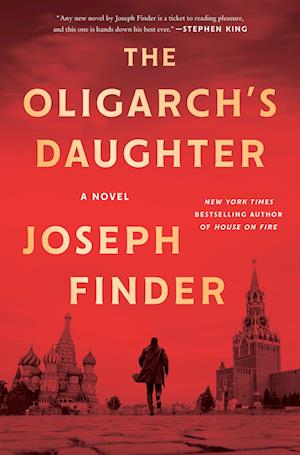 Cover for Joseph Finder · The Oligarch's Daughter: A Novel (Paperback Book) (2025)