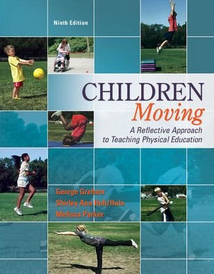 Cover for George Graham · Children moving becoming a reflective teacher (Bog) [9th edition] (2012)