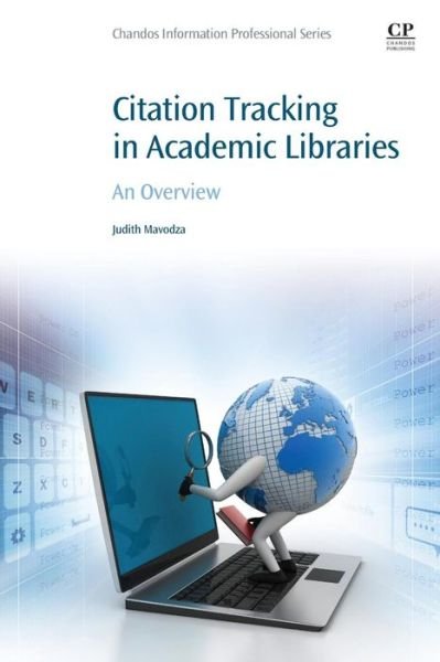 Cover for Mavodza, Judith (Associate Professor and Instruction Reference Librarian, Zayed University, Abu Dhabi Campus, Abu Dhabi, UAE) · Citation Tracking in Academic Libraries: An Overview (Pocketbok) (2016)