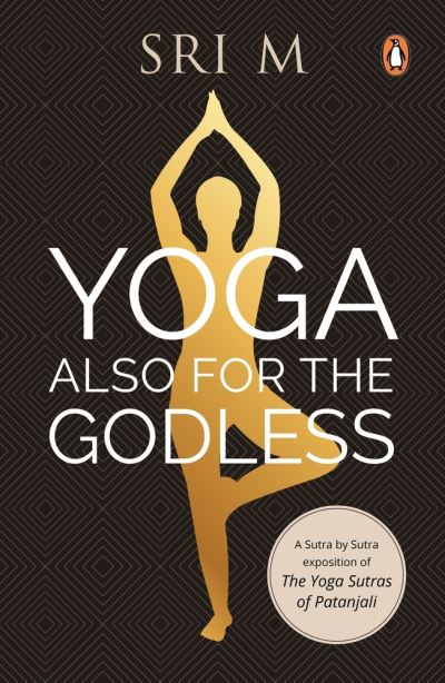 Cover for Sri M · Yoga Also for the Godless (Paperback Book) (2022)