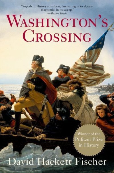 Cover for Fischer, David Hackett (Professor of History, Professor of History, Brandeis University) · Washington's Crossing - Pivotal Moments in American History (Paperback Book) (2006)