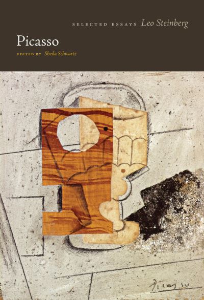 Cover for Leo Steinberg · Picasso: Selected Essays - Essays by Leo Steinberg (Hardcover Book) (2022)