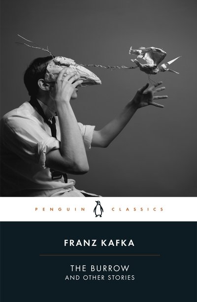 Cover for Franz Kafka · The Burrow: Posthumously Published Short Fiction (Taschenbuch) (2019)