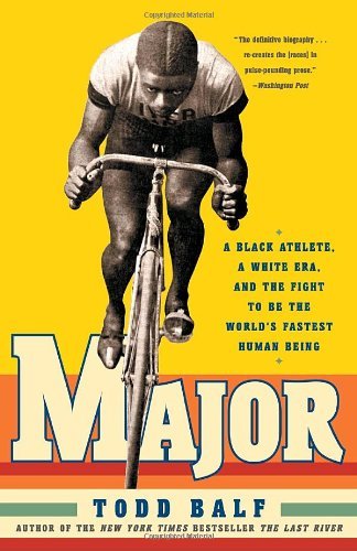 Cover for Todd Balf · Major: a Black Athlete, a White Era, and the Fight to Be the World's Fastest Human Being (Taschenbuch) [Reprint edition] (2009)