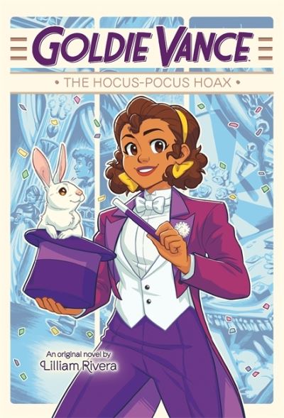 Cover for Lilliam Rivera · Goldie Vance: The Hocus-Pocus Hoax (Hardcover Book) (2021)