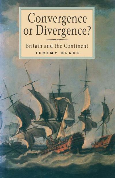 Cover for Jeremy Black · Convergence or Divergence?: Britain and the Continent (Paperback Book) (1994)