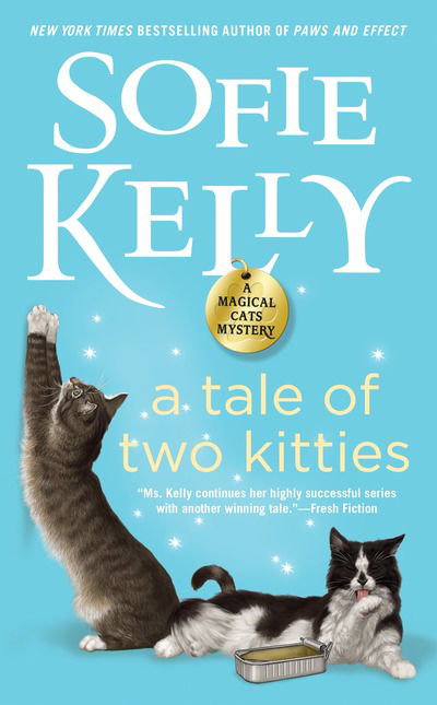 Cover for Sofie Kelly · A Tale of Two Kitties: A Magical Cats Mystery (Taschenbuch) (2018)