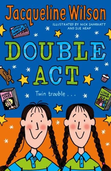 Double Act - Jacqueline Wilson - Books - Penguin Random House Children's UK - 9780440867593 - October 24, 2006