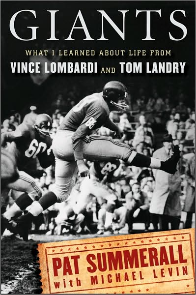 Cover for Pat Summerall · Giants: What I Learned About Life from Vince Lombardi and Tom Landry (Innbunden bok) (2010)