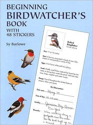 Beginning Birdwatcher's Book: With 48 Stickers - Dover Children's Activity Books - Sy Barlowe - Livros - Dover Publications Inc. - 9780486410593 - 28 de março de 2003