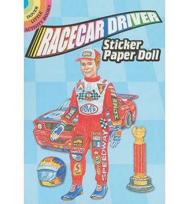 Cover for Steven James Petruccio · Racecar Driver Sticker Paper Doll - Dover Little Activity Books Paper Dolls (Paperback Book) (2011)