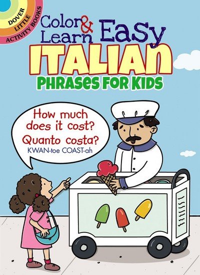 Cover for Roz Fulcher · Color &amp; Learn Easy Italian Phrases for Kids - Little Activity Books (Pocketbok) (2016)