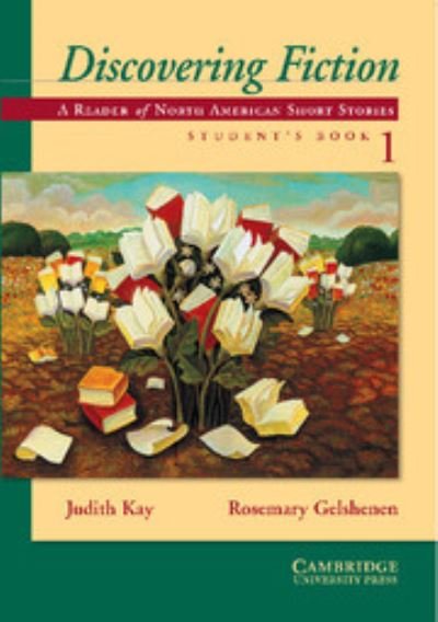 Cover for Judith Kay · Discovering Fiction Student's Book 1: A Reader of North American Short Stories - Discovering Fiction (Paperback Book) [Student edition] (2001)