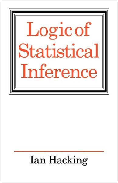Cover for Ian Hacking · Logic of Statistical Inference (Taschenbuch) (1976)