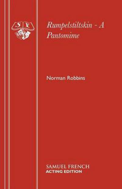 Cover for Norman Robins · Rumpelstiltskin (Play) - Acting Edition S. (Paperback Book) (1979)