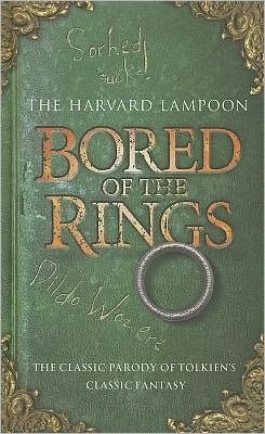Cover for The Harvard Lampoon · Bored Of The Rings (Innbunden bok) (2011)