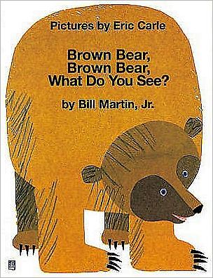 Cover for Carle · Brown Bear, Brown Bear , What Do (Book) (1999)