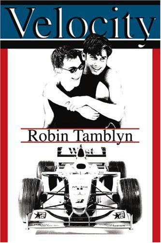 Velocity - Robin Tamblyn - Books - iUniverse, Inc. - 9780595336593 - November 11, 2004