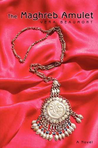 Cover for Vera Beaumont · The Maghreb Amulet (Paperback Book) (2008)