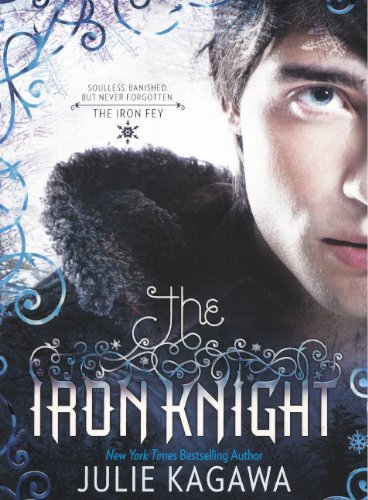 Cover for Julie Kagawa · The Iron Knight (Turtleback School &amp; Library Binding Edition) (Iron Fey: Call of the Forgotten) (Hardcover bog) [Turtleback School &amp; Library Binding edition] (2011)