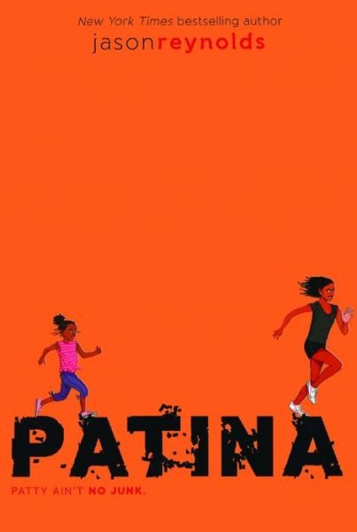 Patina - Jason Reynolds - Bøger - Turtleback Books - 9780606414593 - 23. oktober 2018