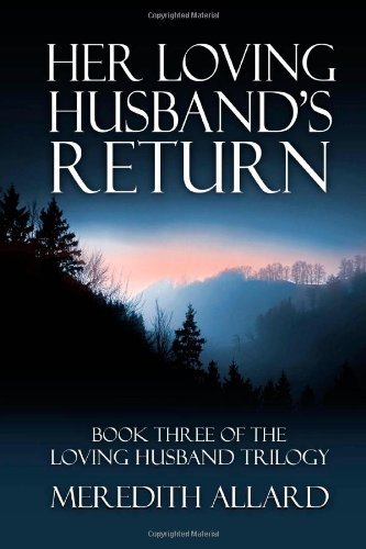 Cover for Meredith Allard · Her Loving Husband's Return (The Loving Husband Trilogy) (Volume 3) (Paperback Book) (2013)
